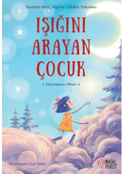 Işığını Arayan Çocuk Masalperest