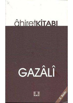 Ahiret Kitabı Gazali Ayhan Ak İlke