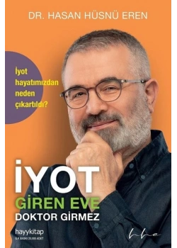 İyot Giren Eve Doktor Girmez Hasan Hüsnü Eren Hayykitap
