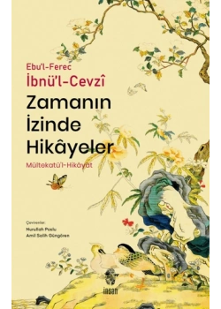 Zamanın İzinde Hikayeler İbnül Cezvi İnsan Yayın