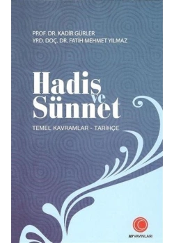 Hadi̇s Ve Sünnet Temel Kavramlar Kadi̇r Gürler Anadolu Yayın