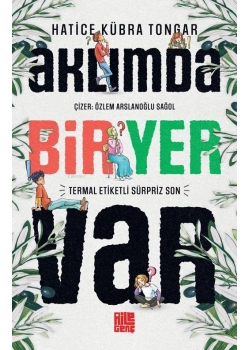 Aklımda Bir yer Var Hatice Kübra Tongar Aile Genç