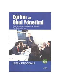 Eği̇Ti̇M Ve Okul Yöneti̇Mi̇ İrfan Erdoğan Alfa