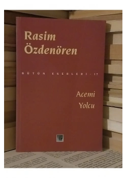 Acemi Yolcu / Rasim Özdenören   İz Yayıncılık