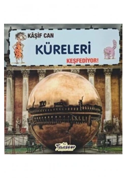 Kaşif Can Küreleri Keşfediyor  Teleskop