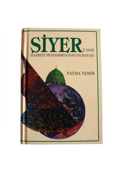 Siyeri Nebi Hz. Muhammedin Hayatı Fatma Temir Büyük Boy Ciltli Temir Yayın