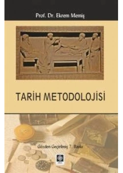 Tarih Metodolojisi Ekrem Memiş Ekin Yayın