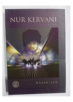 Nur Kervanı Şiirler Yeni Asya