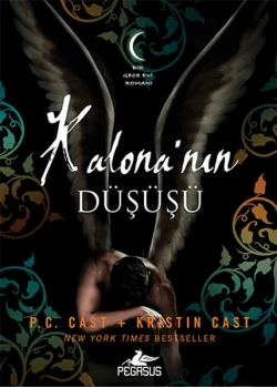 Kalonanin Düşüşü P.C.Cast Pegasus