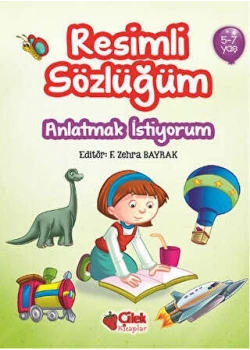 Resimli Sözlüğüm 5-7 Yaş Anlatmak İstiyorum Çilek