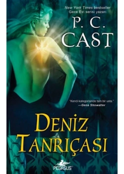 Deniz Tanriçasi / P.C.Cast -Pegasus Yay.