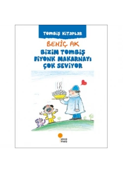 Bizim Tombiş Fiyonk Makarnayı Çok Seviyor Günışığı