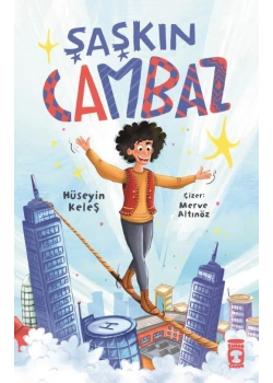 Şaşkın Cambaz Hüseyin Keleş Timaş