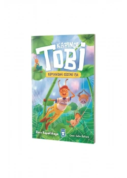 Karınca Tobi ve Ormandaki Gizemli Işık Ebru Kapaklıkaya Timaş