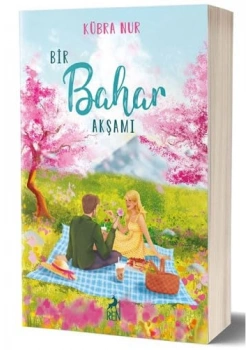 Bir Bahar Akşamı  Kübra Nur  Renkitap