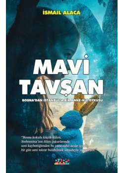 Mavi Tavşan İsmail Alaca Pars Yayın