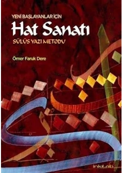 Yeni Başlayanlar İçin Sülüs Yazı Metodu Ömer Faruk Dede İnkılab