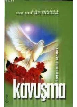 Kavuşma - İpek Yayınları