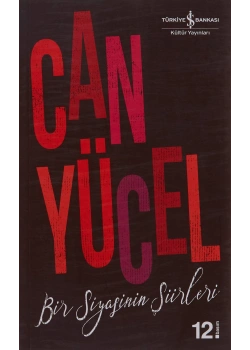 Bir Siyasinin Şiirleri Can Yücel İş Bankası