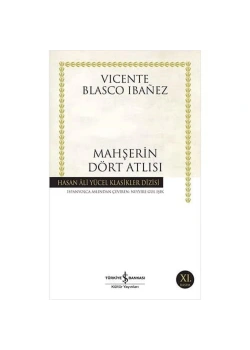 Mahşerin Dört Atlısı   V. Blasco  Ibanez  İş Bankası