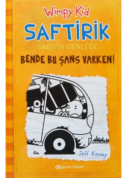 Saftirik Gregin Günlüğü 9 Bende Bu Şans Varken Epsilon