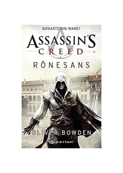 Assassıns Creed Rönesans. Olıver Bowden  Epsilon