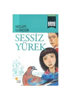 Sessiz Yürek   Necati Güngör   Günışığı