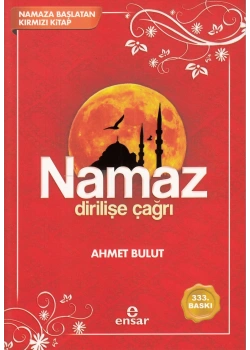 Namaz Dirilişe Çağrı Ahmet Bulut  Nesil Yayın
