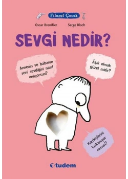 Filozof Çocuk Sevgi Nedir ?  Tudem