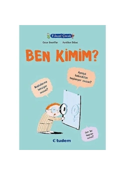 Filozof Çocuk Ben Kimim ?   Tudem