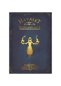 Hayalet Benim Adım Alıce Tudem