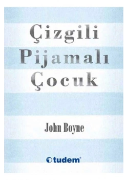 ÇİZGİLİ PİJAMALI ÇOCUK / J.BOYNE    TUDEM YAY.