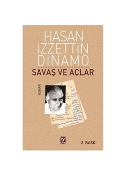 Savaş Ve Açlar Hasan İzzettin Dinamo Tekin