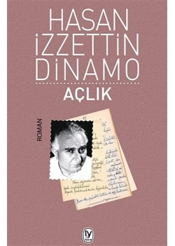 Açlık  Hasan İzzettin Dinamo  Tekin Yayın