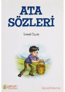 Ata Sözleri Ismail Özcan Pirilti