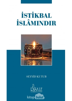 İstikbal İslamındır Cep Boy. Seyyid Kutub   Risale