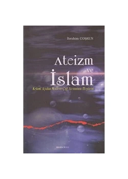 Atei̇Zm Ve İslam. İbrahi̇M Coşkun Ankaraokulu