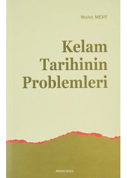 Kelam Tari̇Hi̇Ni̇N Problemleri̇.Muhi̇T Mert Ankara Okulu