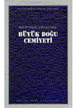 Büyük Doğu Cemiyeti - Necip Fazıl Kısakürek- Büyük Doğu Yay.