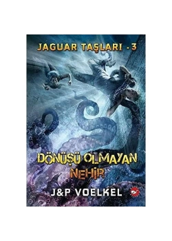 Dönüşü Olmayan Nehir. Jp Voelker   Beyaz Balina