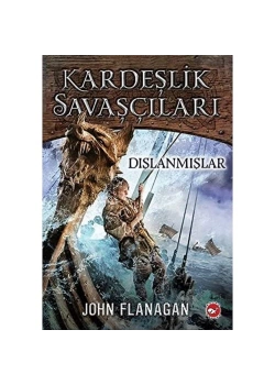 Kardeşlik Savaşçıları Dışlanmışlar Beyaz Balina