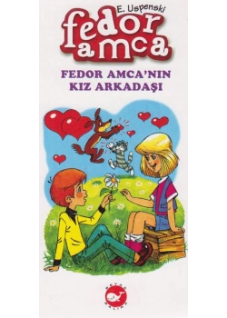 Fedor Amcanın Kız Arkadaşı E.Uspenski  Beyaz Balin