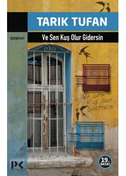 Ve Sen Kuş Olur Gidersin Tarik Tufan Profil