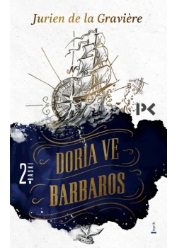 Doria Ve Barbaros Jurien Dela Graviere Profil