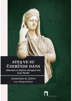 Dergah Ateş Ve Su Üzerinde Dans.Jonathan W.Zophy