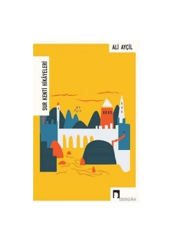 Sur Kenti Hikayeleri  Ali Ayçil  Dergah Yayın