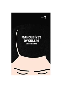 Mahçubiyet Öyküleri  Ersin Yılmaz  Dergah