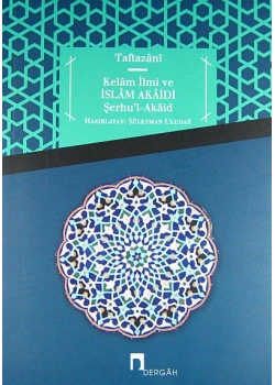 Kelam İlmi Ve İslam Akaidi-Taftazani-Dergah