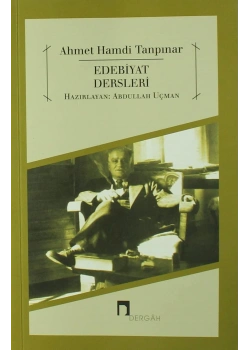 Edebiyat Dersleri - Ahmet Hamdi Tanpınar - Dergah