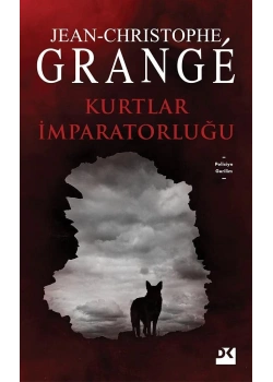 Kurtlar İmparatorluğu     J.C.Grange      Doğan